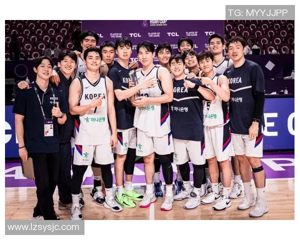 中国男篮亚锦赛对决韩国队全力争胜展现团队精神与实力