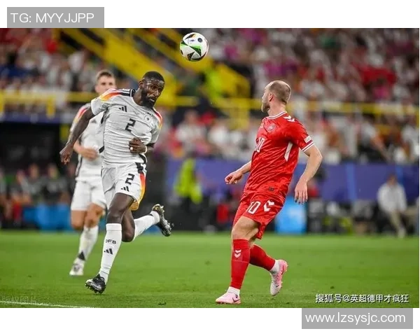 吕迪格的职业生涯回顾与未来展望:从德甲崭露头角到国际赛场的辉煌历程 吕迪格的职业生涯回顾与未来展望:从德甲崭露头角到国际赛场的辉煌历程